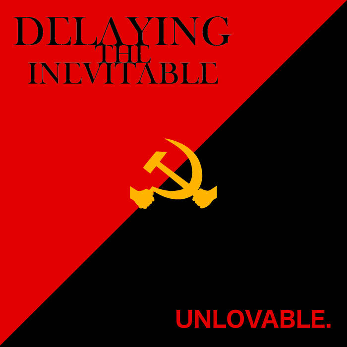 Unlovable.