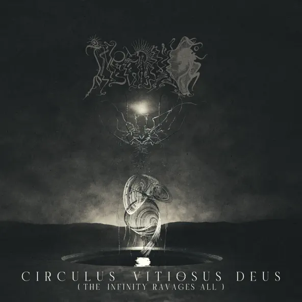 Circulus Vitiosus Deus (The Infinity Ravages All)