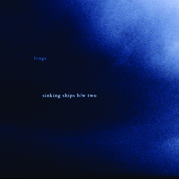Sinking Ships​ / ​Two