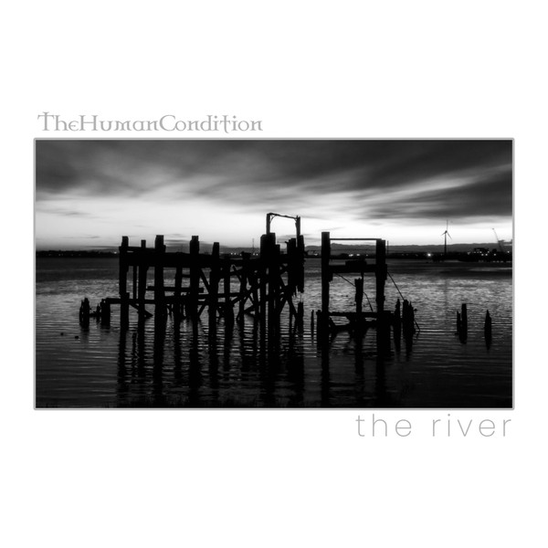 The Human Condition / The River