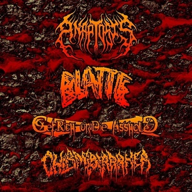 Anaptosis / Blatte / Get Rich or Die Asshole / Chlamydiarrhea