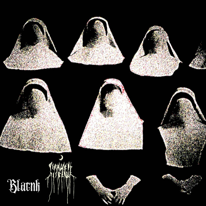 Blacnk / Permanent Disbelief