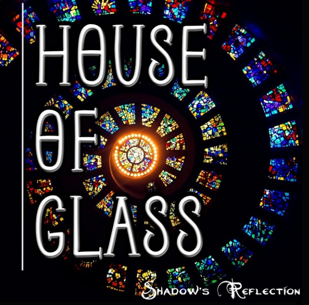 House of Glass