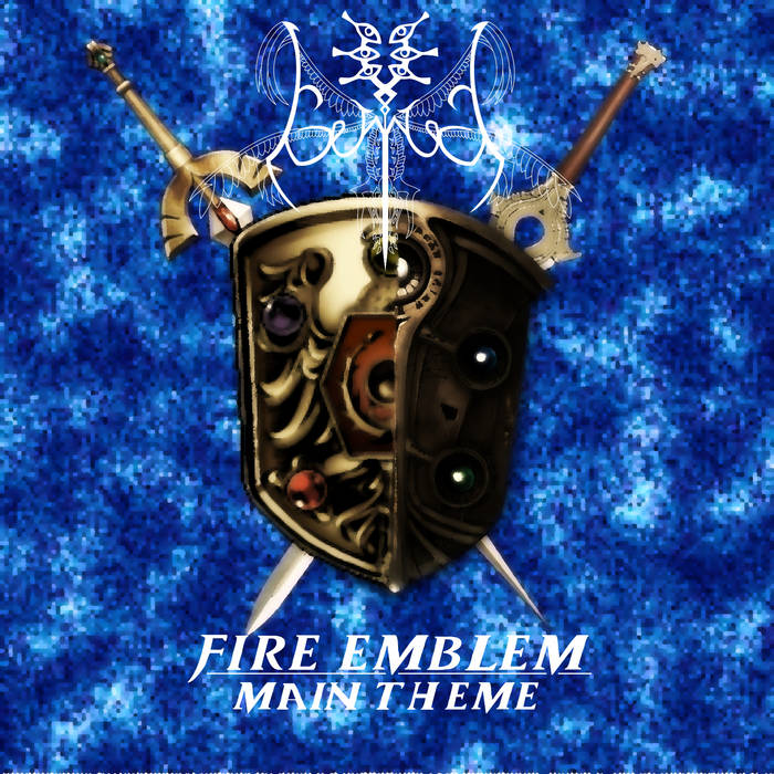 Fire Emblem Main Theme