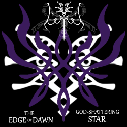 The Edge of Dawn/God-Shattering Star