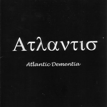Atlantic Dementia