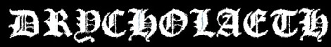 Drycholaeth