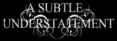 A Subtle Understatement logo