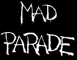 Mad Parade