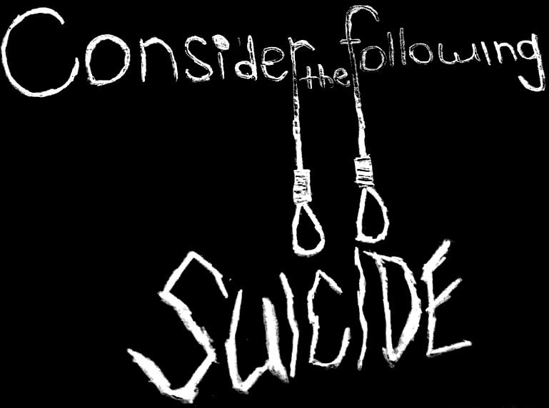 Consider the Following; Suicide logo