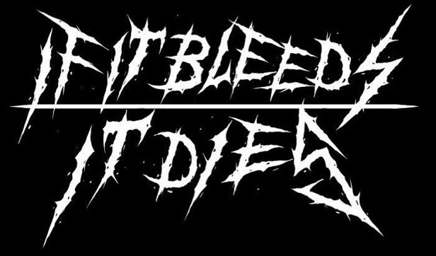 If It Bleeds It Dies logo