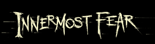 Innermost Fear