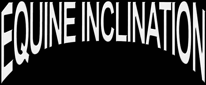 Equine Inclination