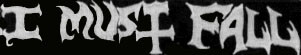 I Must Fall logo