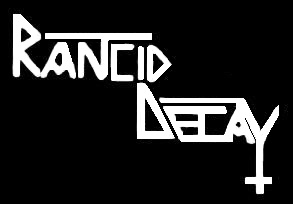Rancid Decay