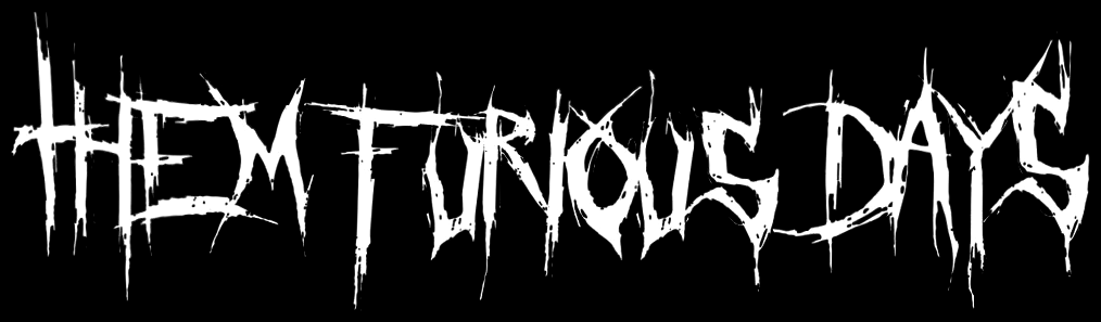 Them Furious Days