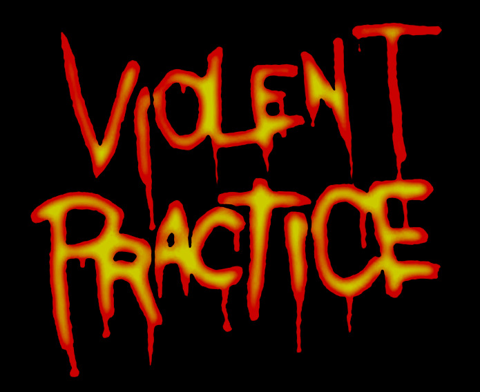 Violent Practice