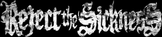 Reject the Sickness logo