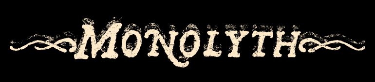 Monolyth