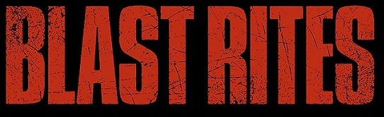 Blast Rites