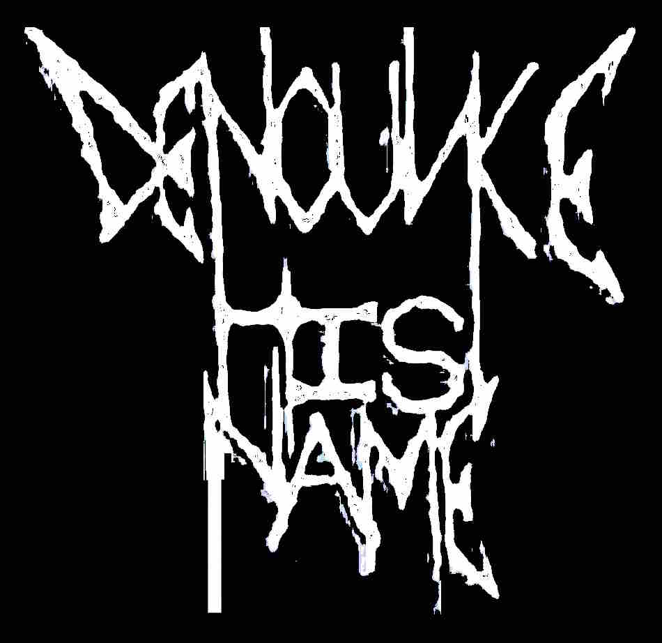 Denounce His Name logo