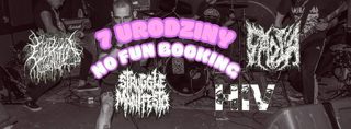 7. URODZINY NO FUN BOOKING: Hiv + Smoła + Elektrytuał + Struggle Manifesto | Koszalin 28.11.2026