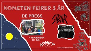 Kometen 3 år! De Press // Sibiir // Kometen
