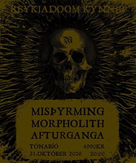 Misþyrming, Morpholith & Afturganga í Tónabíó