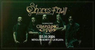 25. 10. Shores of Null, Crawling Chaos - Menza pri Koritu