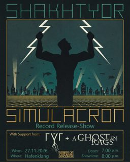 Shakhtyor + rýr + A Ghost in Rags // Hamburg - Hafenklang