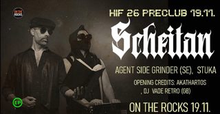 HIF Preclub: Scheitan(SE), Agent side grinder(SE), Stuka, Akathartos